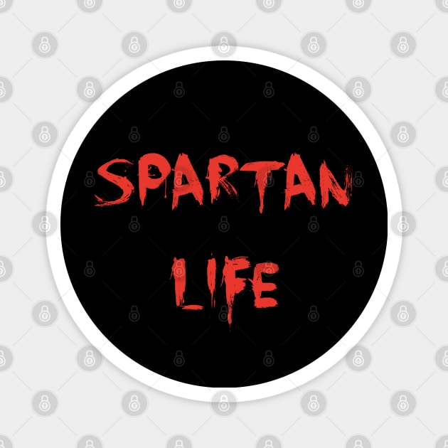 Spartan Life- This is Sparta Magnet by DesignsbyZazz